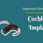 Important Facts to Learn About Cochlear Implant Surgery